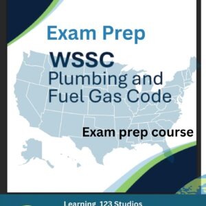 WSSC Washington Suburban Sanitary Commission Plumbing And GAS Exam Prep Course - June/July
